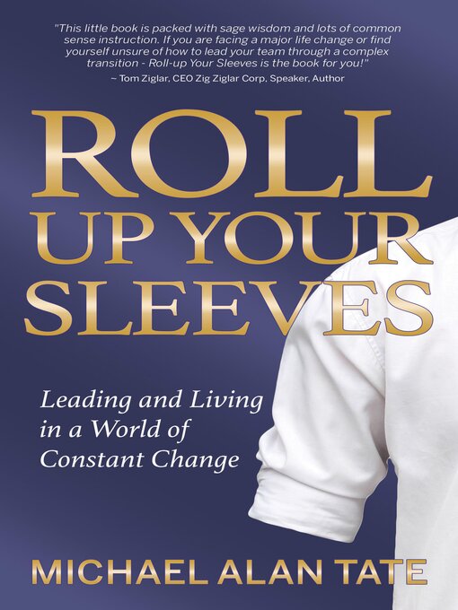 Title details for Roll Up Your Sleeves by Michael Alan Tate - Available